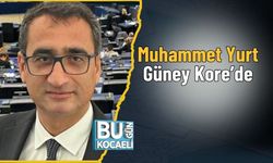 Muhammet Yurt Güney Kore’de