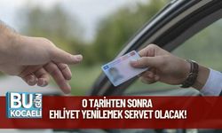 O Tarihten Sonra Ehliyet Yenilemek Servet Olacak!