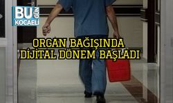 Organ Bağışında Dijital Dönem Başladı
