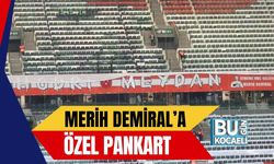 Merih Demiral’a Özel Pankart