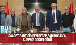 SAADET PARTİSİ’NDEN RECEP SARI DOĞAN’A SÜRPRİZ DOĞUM GÜNÜ