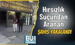 Hırsızlık Suçundan Aranan Şahıs Yakalandı