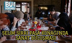 Selim Sırrı Paşa Konağı’nda Sanat Buluşması