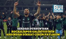Serdar Dursun’dan Kocaelispor Galibiyetinin Ardından Dikkat Çeken Paylaşım