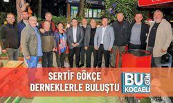 Sertif Gökçe Derneklerle Buluştu