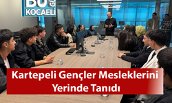 Kartepeli Gençler Mesleklerini Yerinde Tanıdı