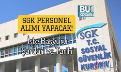 SGK Personel Alımı Yapacak! İşte Başvuru Şartları ve Tarihi