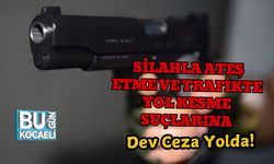 Silahla Ateş Etme ve Trafikte Yol Kesme Suçlarına Dev Ceza Yolda!