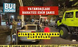 Vatandaşları Rahatsız Eden Şahıs Silahla Vurularak Öldürüldü
