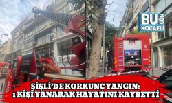 Şişli’de korkunç yangın: 1 kişi yanarak hayatını kaybetti