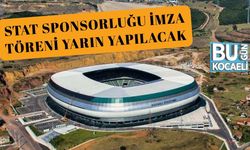 Stat Sponsorluğu İmza Töreni Yarın Yapılacak