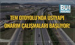 TEM Otoyolu’nda Üstyapı Onarım Çalışmaları Başlıyor!