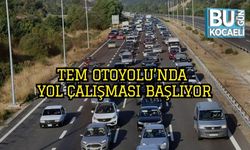 TEM Otoyolu’nda Yol Çalışması Başlıyor