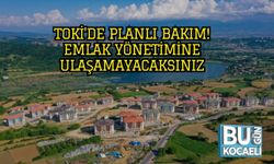 Toki'de Planlı Bakım! Emlak Yönetimine Ulaşamayacaksınız