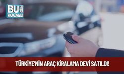 Türkiye'nin Araç Kiralama Devi Satıldı!