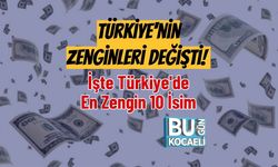 Türkiye'nin Zenginleri Değişti! İşte Türkiye'de En Zengin 10 İsim