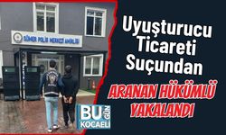 Uyuşturucu Ticareti Suçundan Aranan Hükümlü Yakalandı