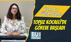 Uzm. Dr. Gülşen Sancı Topuz Kocaeli'de Göreve Başladı