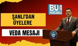 Şanlı'dan Üyelere Veda Mesajı