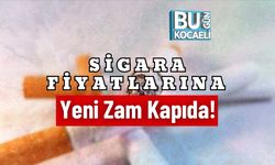 Sigara Fiyatlarına Yeni Zam Kapıda!
