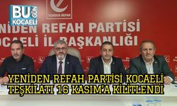 Yeniden Refah Partisi Kocaeli Teşkilatı 16 Kasım’a Kilitlendi
