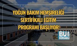Yoğun Bakım Hemşireliği Sertifikalı Eğitim Programı Başlıyor!