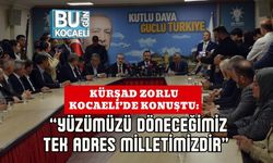 Kürşad Zorlu Kocaeli’de Konuştu: “Yüzümüzü Döneceğimiz Tek Adres Milletimizdir”