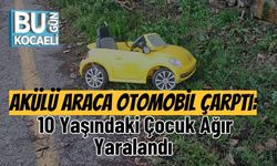 Akülü Araca Otomobil Çarptı: 10 Yaşındaki Çocuk Ağır Yaralandı