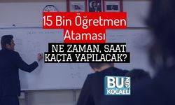 15 Bin Öğretmen Ataması Ne Zaman, Saat Kaçta Yapılacak?