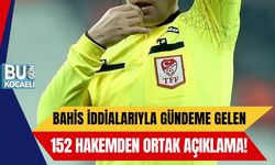 Bahis İddialarıyla Gündeme Gelen 152 Hakemden Ortak Açıklama!
