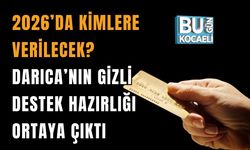 2026’da Kimlere Verilecek? Darıca’nın Gizli Destek Hazırlığı Ortaya Çıktı