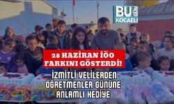 28 Haziran İÖO Farkını Gösterdi! İzmitli Velilerden Öğretmenler Gününe Anlamlı Hediye