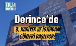 Derince’de 3. Kariyer ve İstihdam Günleri Başlıyor!