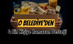 O Belediye'den 4 Bin Kişiye Ramazan Desteği