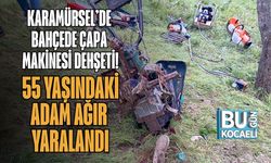Karamürsel’de Bahçede Çapa Makinesi Dehşeti! 55 Yaşındaki Adam Ağır Yaralandı