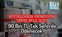 Büyükşehirin Promosyon Tarihi Belli Oldu: 90 Bin TL Tek Seferde Ödenecek