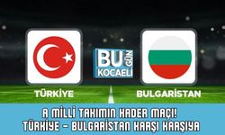 A Milli Takımın Kader Maçı! Türkiye – Bulgaristan Karşı Karşıya: Saat Kaçta, Hangi Kanalda? Muhtemel İlk 11’ler…