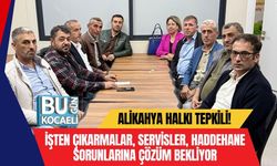Alikahya Halkı Tepkili! İşten Çıkarmalar, Servisler, Haddehane Sorunlarına Çözüm Bekliyor