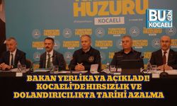 Bakan Yerlikaya Açıkladı! Kocaeli'de Hırsızlık ve Dolandırıcılıkta Tarihi Azalma