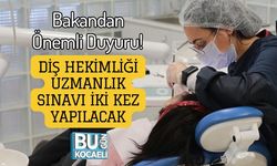 Bakandan Önemli Duyuru! Diş Hekimliği Uzmanlık Sınavı İki Kez Yapılacak