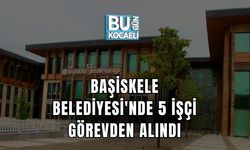 Başiskele Belediyesi'nde 5 İşçi Görevden Alındı