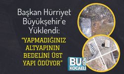 Başkan Hürriyet Büyükşehir'e Yüklendi: “Yapmadığınız Altyapının Bedelini Üst Yapı Ödüyor”