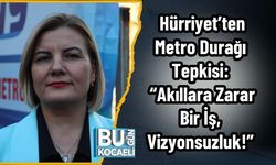 Başkan Hürriyet’ten Metro Durağı Tepkisi: “Akıllara Zarar Bir İş, Vizyonsuzluk!”