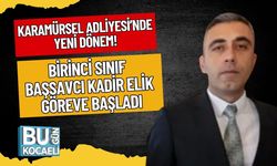 Karamürsel Adliyesi’nde Yeni Dönem! Birinci Sınıf Başsavcı Kadir Elik Göreve Başladı