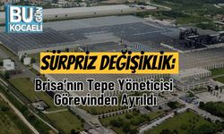 Sürpriz Değişiklik: Brisa’nın Tepe Yöneticisi Görevinden Ayrıldı