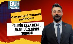 Gebze’deki Yıkımın Ardından: “Bu Bir Kaza Değil, Rant Düzeninin Sonucu”