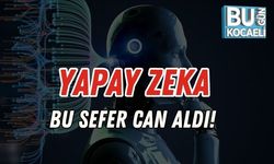Yapay Zeka Bu Sefer Can Aldı!