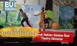 İzmit Belediyesi’nden Çocuk Hakları Gününe Özel Tiyatro Gösterisi