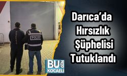 Darıca’da Hırsızlık Şüphelisi Tutuklandı