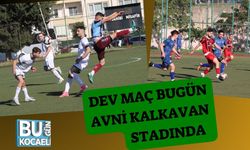 Dev Maç Bugün Avni Kalkavan Stadında